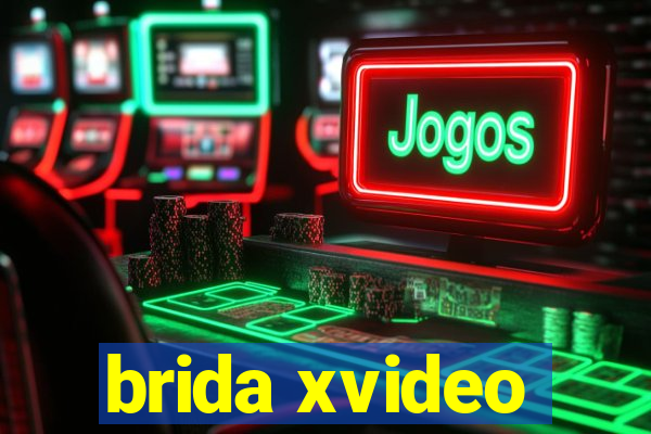 brida xvideo